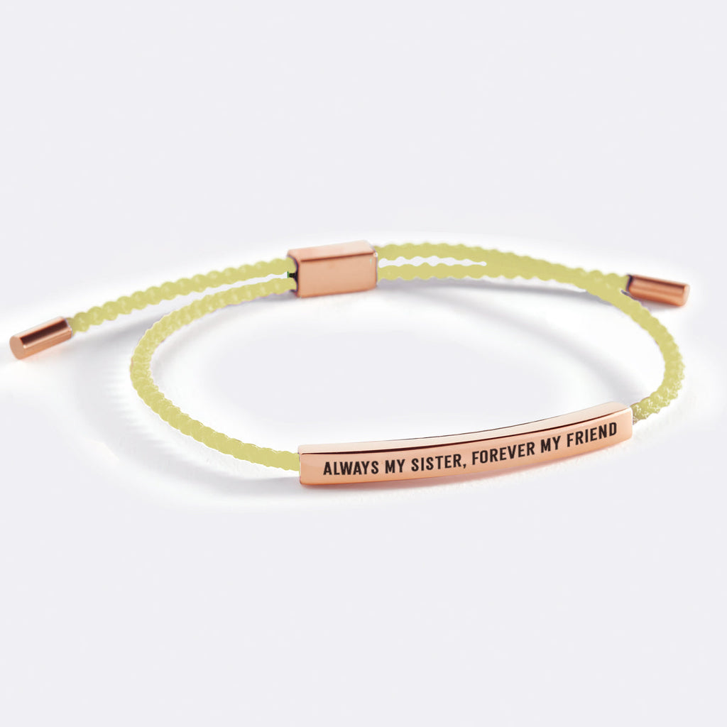 Always My Sister, Forever My Friend Inspire Bracelet